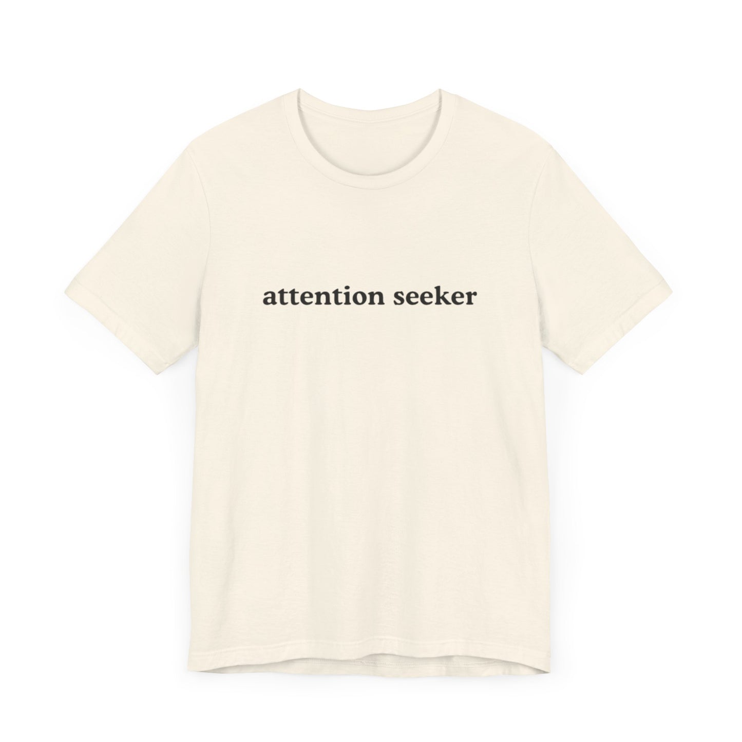 Aa original attention seeker graphic slogan jersey short sleeve boyfriend tee