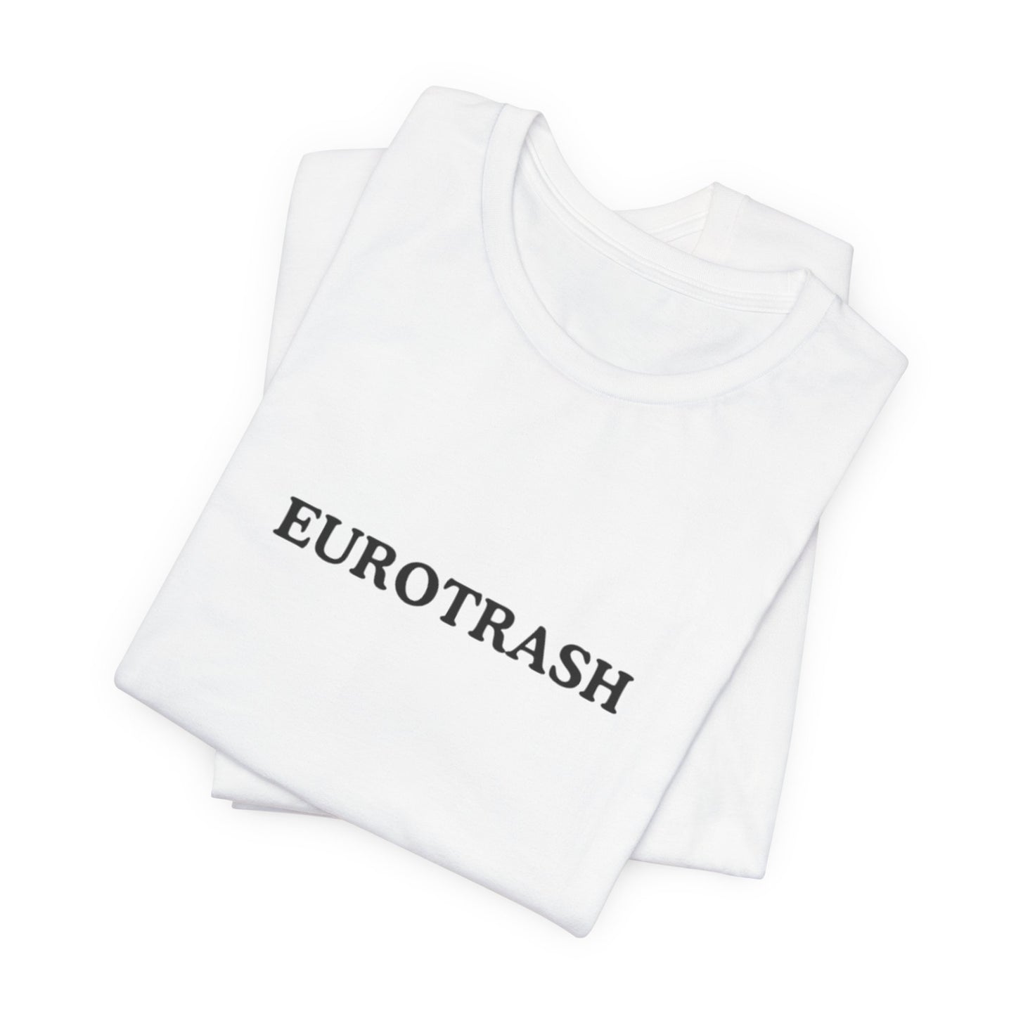 Aa original EUROTRASH graphic slogan jersey short sleeve boyfriend tee