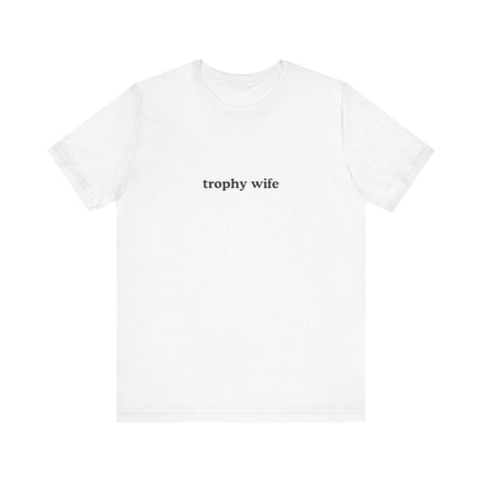 Aa original trophy wife graphic slogan jersey short sleeve boyfriend tee