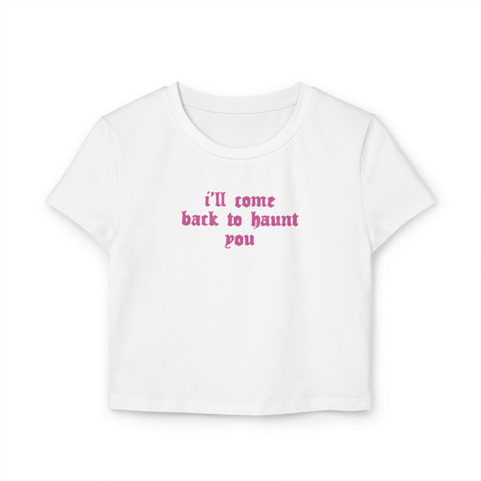 divine feminine edit cropped baby tee; I’ll Come Back to Haunt You graphic