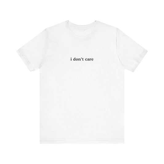 Aa original i don’t care graphic slogan jersey short sleeve boyfriend tee