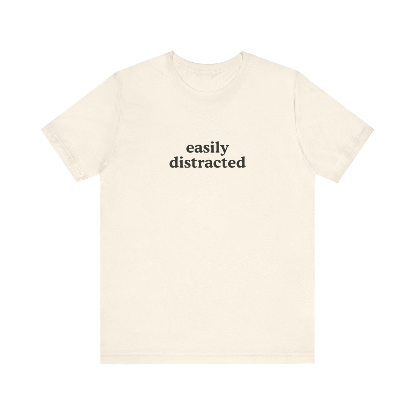 Aa original easily distracted graphic slogan jersey short sleeve boyfriend tee