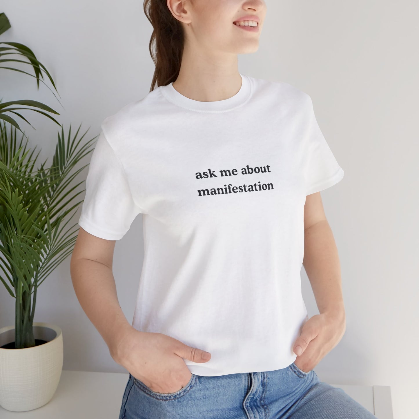 Aa original ask me about manifestation graphic slogan jersey short sleeve boyfriend tee